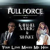 Thumbnail for the Full Force - Your Love Makes Me High link, provided by host site