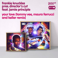 Thumbnail for the Frankie Knuckles - Your Love [Tommy Vee, Mauro Ferrucci & Keller Remix] link, provided by host site