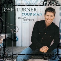 Thumbnail for the Josh Turner - Your Man link, provided by host site