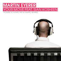 Thumbnail for the Martin Eyerer - Your Move (Eyerer Club Mix) - Eyerer Club Mix link, provided by host site