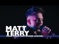 Thumbnail for the Matt Terry - Your Song/Anywhere Cover (Capital Live Session) link, provided by host site