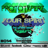 Thumbnail for the Prototyperz - Your Spirit - Original Mix link, provided by host site