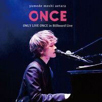 Thumbnail for the ONCE - Yume De Moshi Aetara (at Billboard Live TOKYO 2024) link, provided by host site