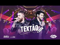 Thumbnail for the Zé Neto & Cristiano - Zé Neto e Cristiano - TEXTÃO - DVD Por mais beijos ao vivo link, provided by host site