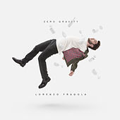 Thumbnail for the Lorenzo Fragola - Zero Gravity link, provided by host site