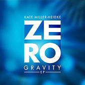 Thumbnail for the Kate Miller-Heidke - Zero Gravity (EP) link, provided by host site