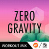 Thumbnail for the DJ Miko - Zero Gravity (Workout Mixes) link, provided by host site