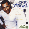 Thumbnail for the Eric Virgal - Zig Zag link, provided by host site