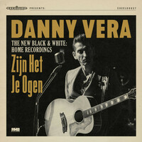 Thumbnail for the Danny Vera - Zijn Het Je Ogen (The New Black & White - Home Recordings) link, provided by host site
