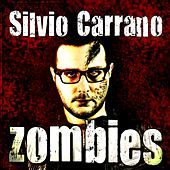 Thumbnail for the Silvio Carrano - Zombies link, provided by host site