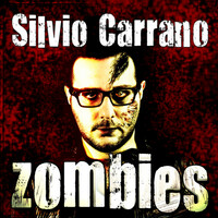 Thumbnail for the Silvio Carrano - Zombies link, provided by host site