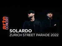 Thumbnail for the Solardo - Zurich Street Parade 2022 - @ARTE Concert link, provided by host site